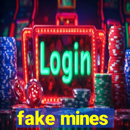 fake mines